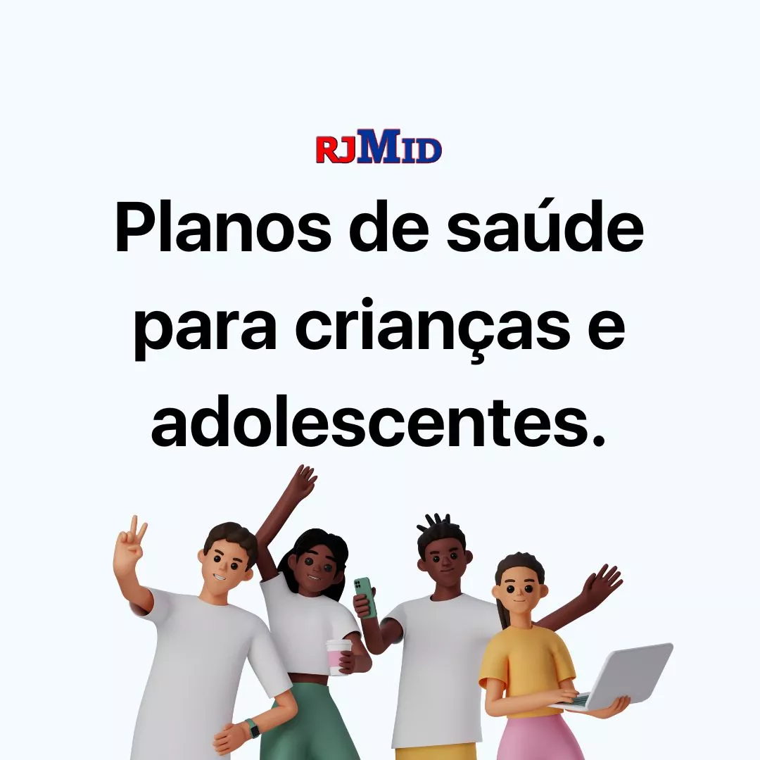 Planos de saúde para crianças e adolescentes.