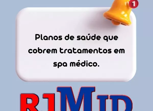 Planos de saúde que cobrem tratamentos em spa médico.