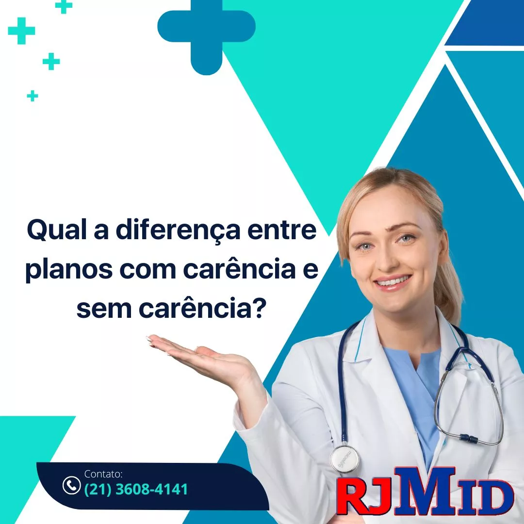 Qual a diferença entre planos com carência e sem carência